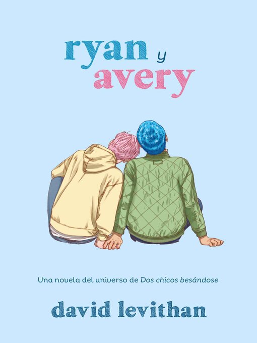 Title details for Ryan y Avery by David Levithan - Available